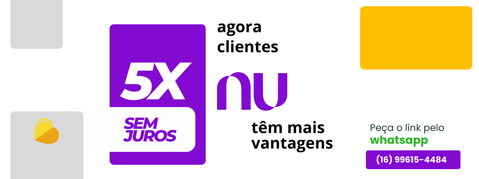 Cliente NU Bank tem mais vantagem